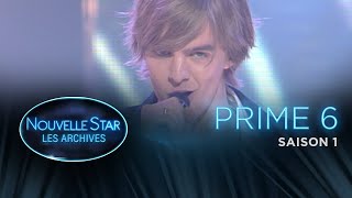 NOUVELLE STAR : Les Archives - SAISON 1 - Prime 6