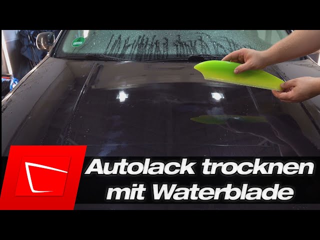 Autolack schnell trocknen mit Waterblade ohne Wasserflecken - ChemicalWorkz  Silicone Water Blade 