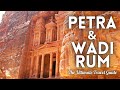 Petra &amp; Wadi Rum Jordan Travel Guide 4K