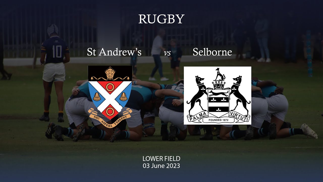 RUGBY: St Andrew's vs Selborne