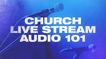 Church Livestream Audio Setup for Absolute Beginners!