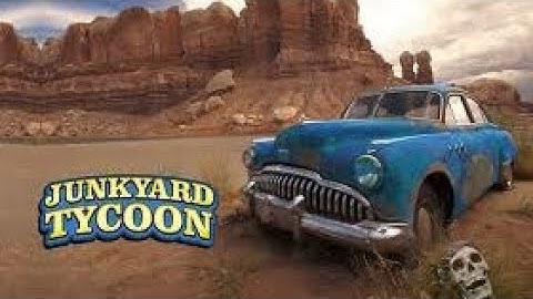 Junkyard tycoon gameplay!