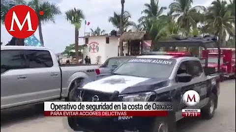Operativo de seguridad en la costa de Oaxaca