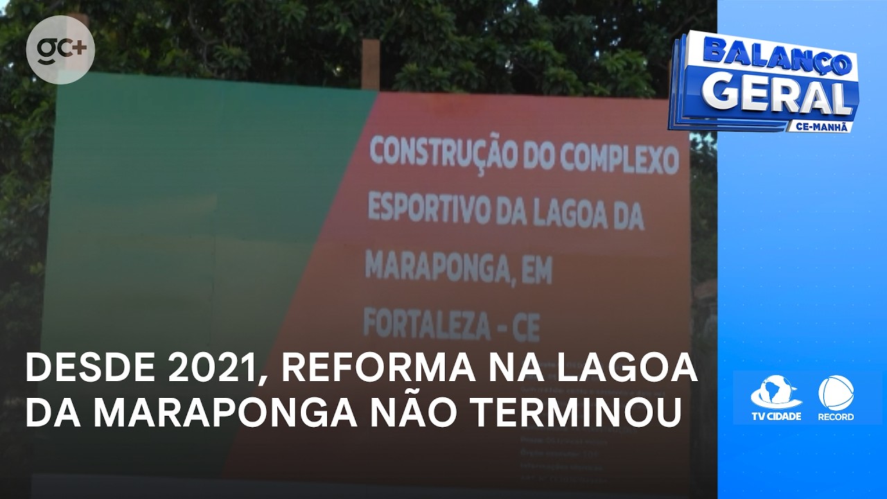 Desde 2021, reforma na Lagoa da Maraponga não terminou | Balanço Geral CE Manhã