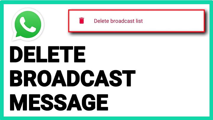 How To Delete Broadcast Message From WhatsApp
