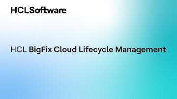 The Ultimate Cloud Management Platform | HCL BigFix Cloud Lifecycle Management
