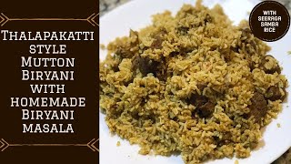 Thalapakatti style Mutton Biryani | Seeraga samba Mutton Biryani | Thalapakatti Mutton Biryani