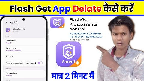 How to delete flashget app | flashget app ko delete kaise karen | secure mobile unsecure kaise karen