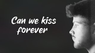 Can we kiss forever | Alternative version (audio)