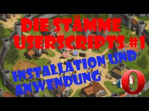 Die Stämme  Userscripts #1 - Installation und Anwendung (Opera 20+)
