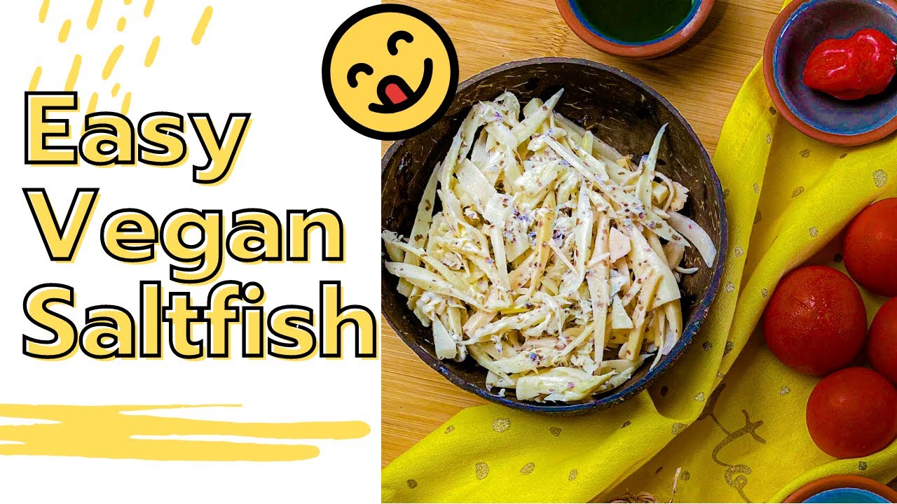 How to make Easy Vegan Saltfish (Salt'ish) YouTube