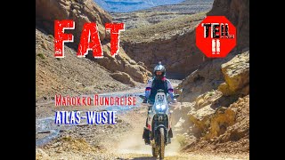 MAROKKO Teil II - On und Offroad  Rundtour - Hoher Atlas gen Wüste mit Yamaha T7 und BMW 1150 GS ADV