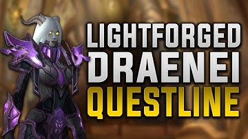 Lightforged Draenei Questline! | The Story Of T