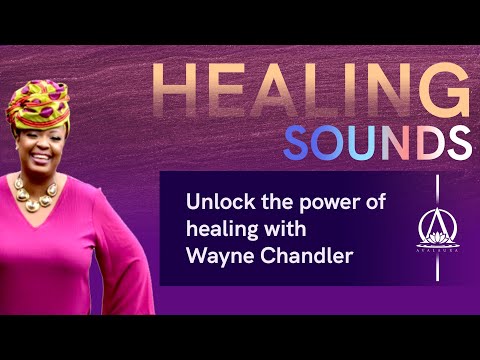 Avalaura's Healing Center Presents: Wayne B. Chandler