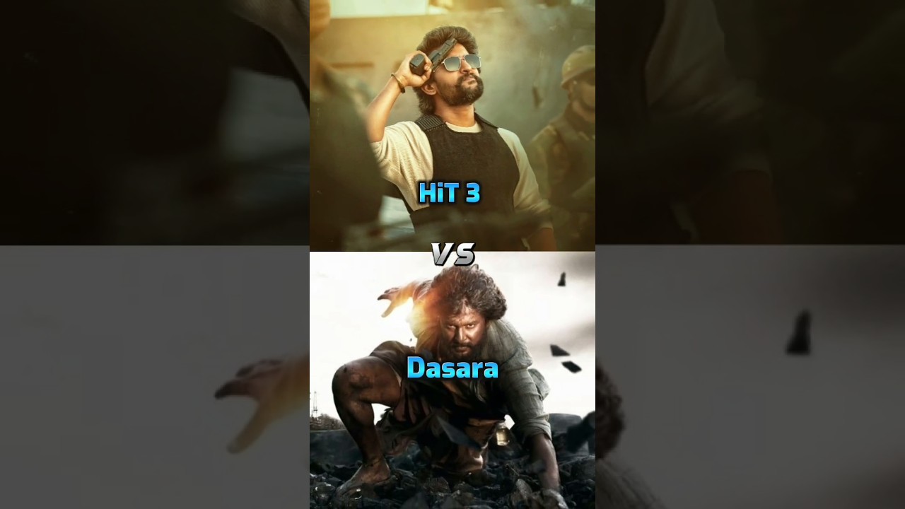 Hit 3 Movie 🥵🔥 V/S Dasara Movie 🥰😈 1- 3 Day Total india Net Collection 🤑 