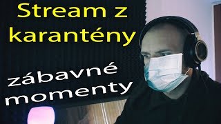 Restt - streamy z karantény l zábavné momenty w/Grinder,Redy,Žolo...