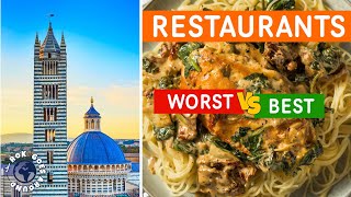 WORST vs BEST - Restaurants in SIENA, Italy