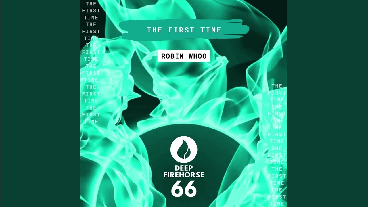 Ver The First Time no YouTube