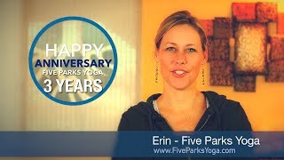 Happy 3rd Anniversary Five Parks Yoga!