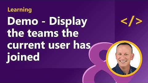 Demo - Display the teams the current user has joined