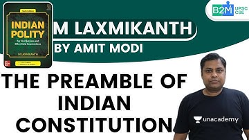 L4: The Preamble of Indian Constitution | M Laxmikant | UPSC CSE/IAS 2021 | Amit Modi