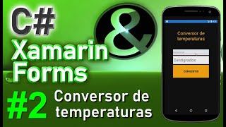 #2.- Un sencillo convertidor de temperaturas - Iniciando con C# Xamarin Forms -  Curso Tecno Trainer screenshot 1