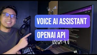 Build an AI Voice Assistant using OpenAI tutorial