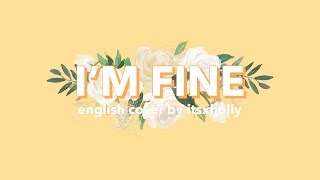 IM FINE // BTS // ENGLISH COVER