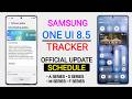 Samsung One Ui 8.5 Tracker : Official Timeline🔥S25/S25 Ultra,S23/S24 Ultra,Fold/Flip 7/6,A35/A55/A54