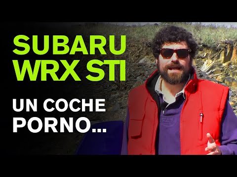 Subaru WRX STI. Un coche "porno" - pedalafondo.es