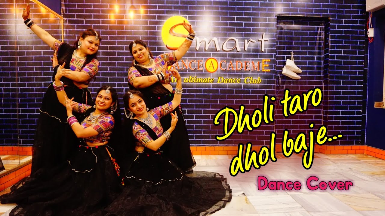 Dholi taro Dhol baje Navratri Special Dance cover beautiful choreography Smart Dance Academe