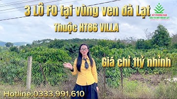 Chỉ với 1 tỷ nhỉnh | Sở hữu ngay lô đất tại Vùng Ven ĐÀ LẠT| ngay trung tâm|Ngay khu HT86 villas