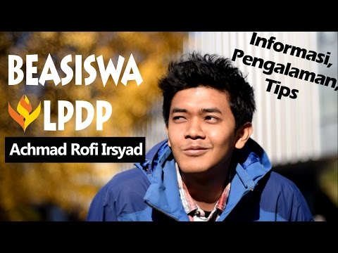 WSA: Beasiswa LPDP | Informasi, Pengalaman dan Tips