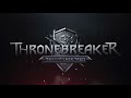 Thronebreaker: The Witcher Tales Soundtrack - Thronebreaker (Main Menu Theme)