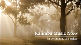 Kalimba Music No.6 | for Meditation, Spa, Relax