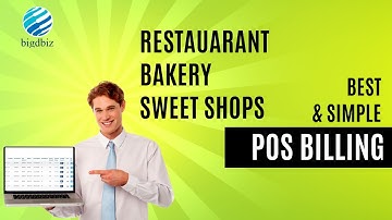 POS Billing Software - Restaurant, Bakery, Sweet shop . Simple & Easy Billing software