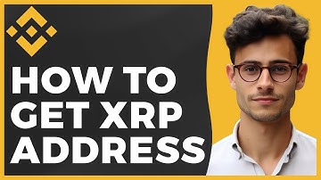 How to Get XRP Address in Binance (Quick & Easy)