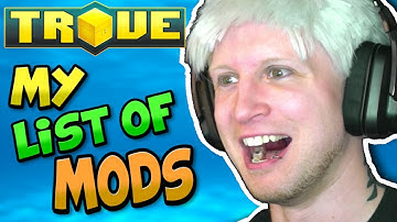 BEST TROVE MODS!? LIST OF TROVE MODS I USE 2018 (Link in Description)