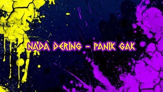 NADA DERING - PANIK GAK