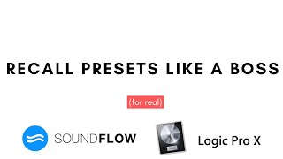 Soundflow and Logic X presets