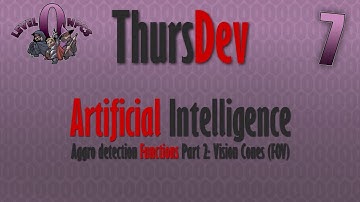 ThursDev: Macro Game Essentials Part 4: Artificial Intelligence - Creating a Vision Cone (FOV)