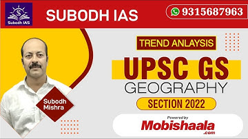 UPSC GS GEOGRAPHY TREND ANALYSIS 2022 By Subodh Sir | Subodh IAS