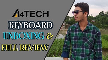 A4 TECH KEYBORD Unboxing & Honest Review in Bangla 2020 | Tuber Shan