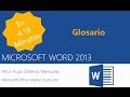 Creación de Glosario en Microsoft Word 2013