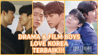 10 DRAMA/FILM BOYS LOVE KOREA TERBAIK YANG WAJIB BANGET KALIAN TONTON !!!