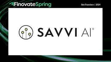 FinovateSpring 2024 / SAVVI AI