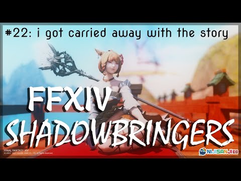 【FFXIV #22】5.3, katanya sih paling bikin kokoro pain【NIJISANJI ID】