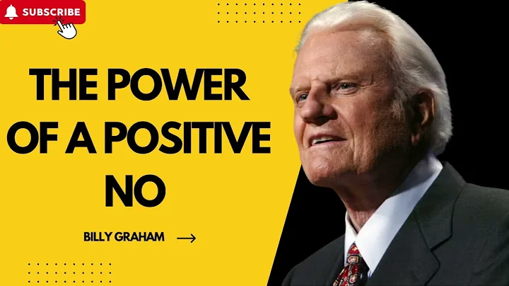 The Power of a Positive No   Billy Graham Classic Sermon