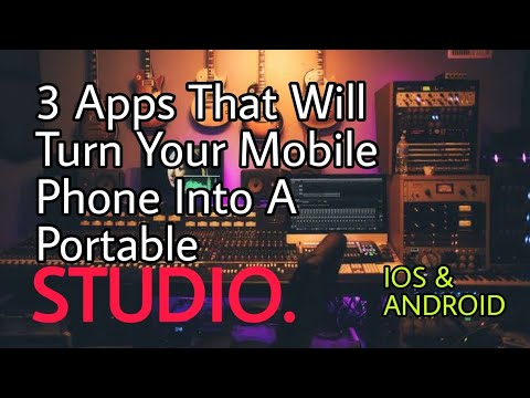 3 Best Apps that will turn your phone to a portable studio (android & ios) in 2024