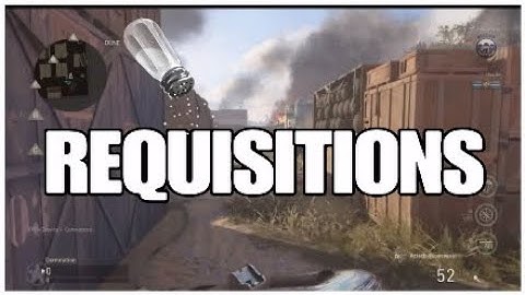 REQUISITIONS (COD WW2)